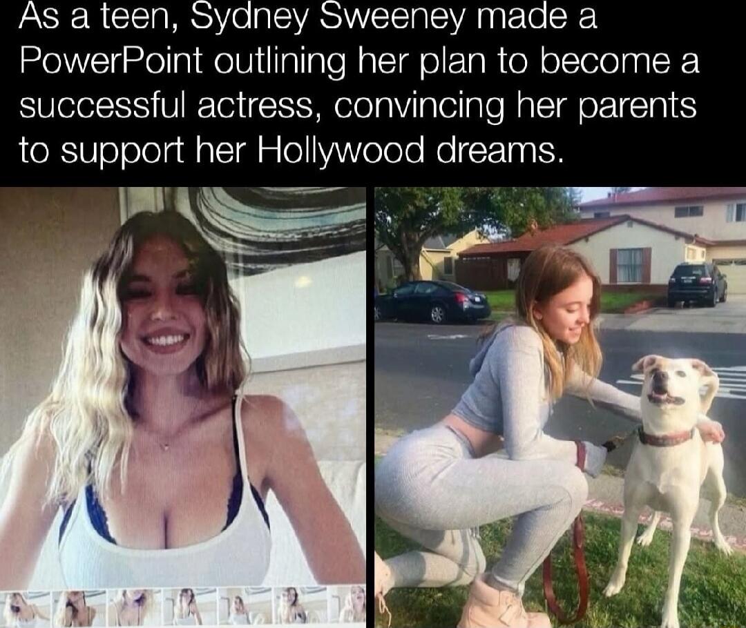 As a teen, Sydney Sweeney made a PowerPoint outlining her plan to become a successful actress, convincing her parents to support her Hollywood dreams.