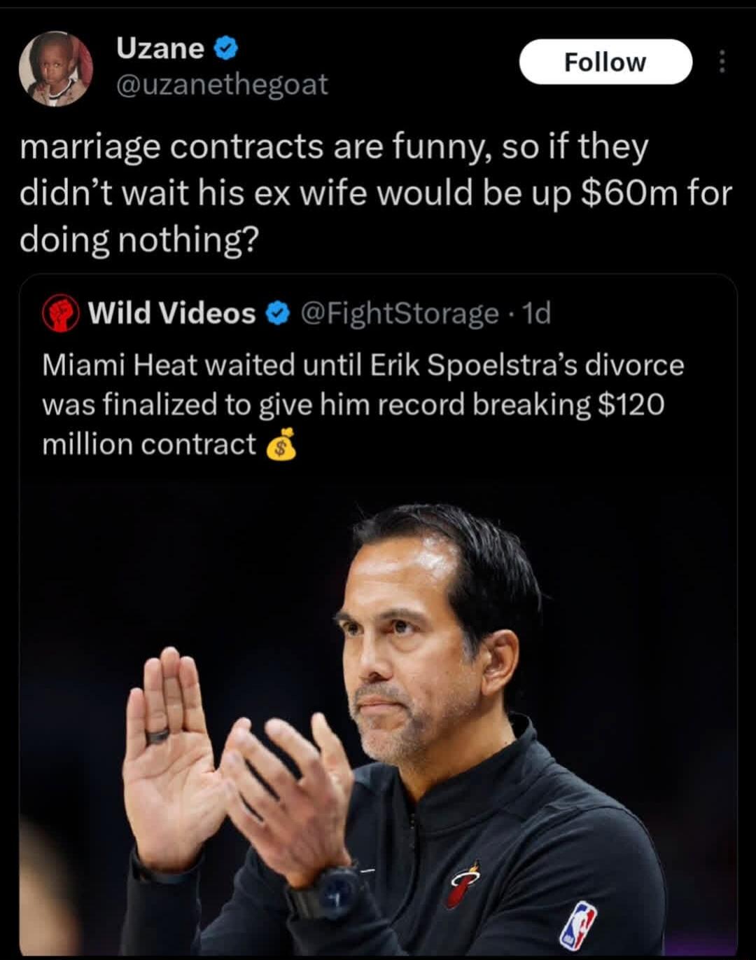 marriage contracts are funny, so if they didn’t wait his ex wife would be up $60m for doing nothing? Miami Heat waited until Erik Spoelstra’s divorce was finalized to give him record breaking $120 million contract 💰