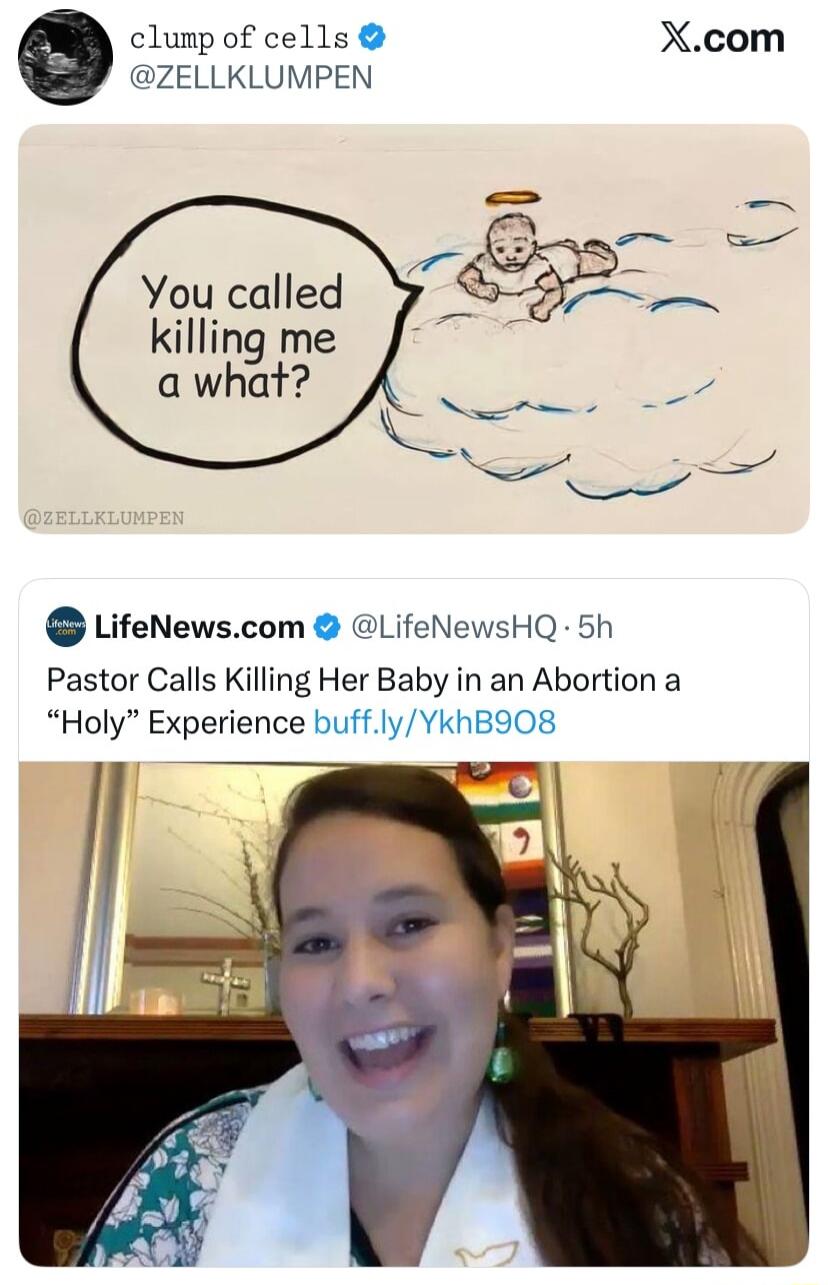 You called killing me a what? Pastor Calls Killing Her Baby in an Abortion a 'Holy' Experience