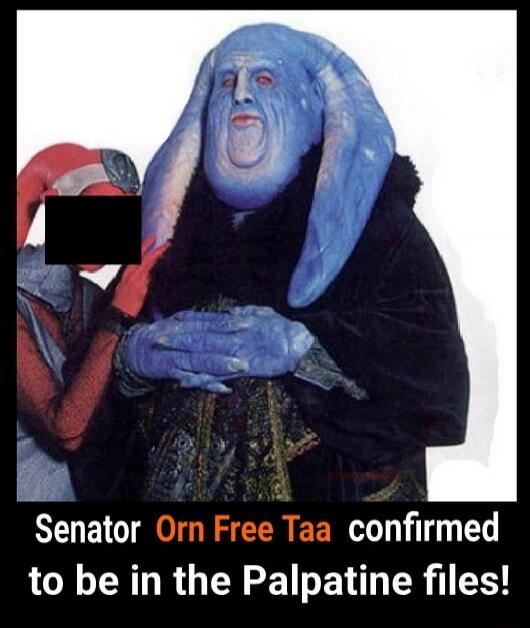 Senator Orn Free Taa confirmed to be in the Palpatine files!