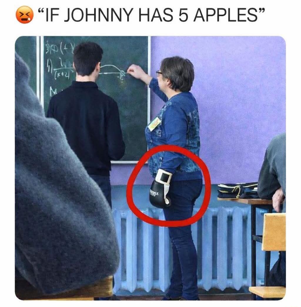 😡 “IF JOHNNY HAS 5 APPLES”