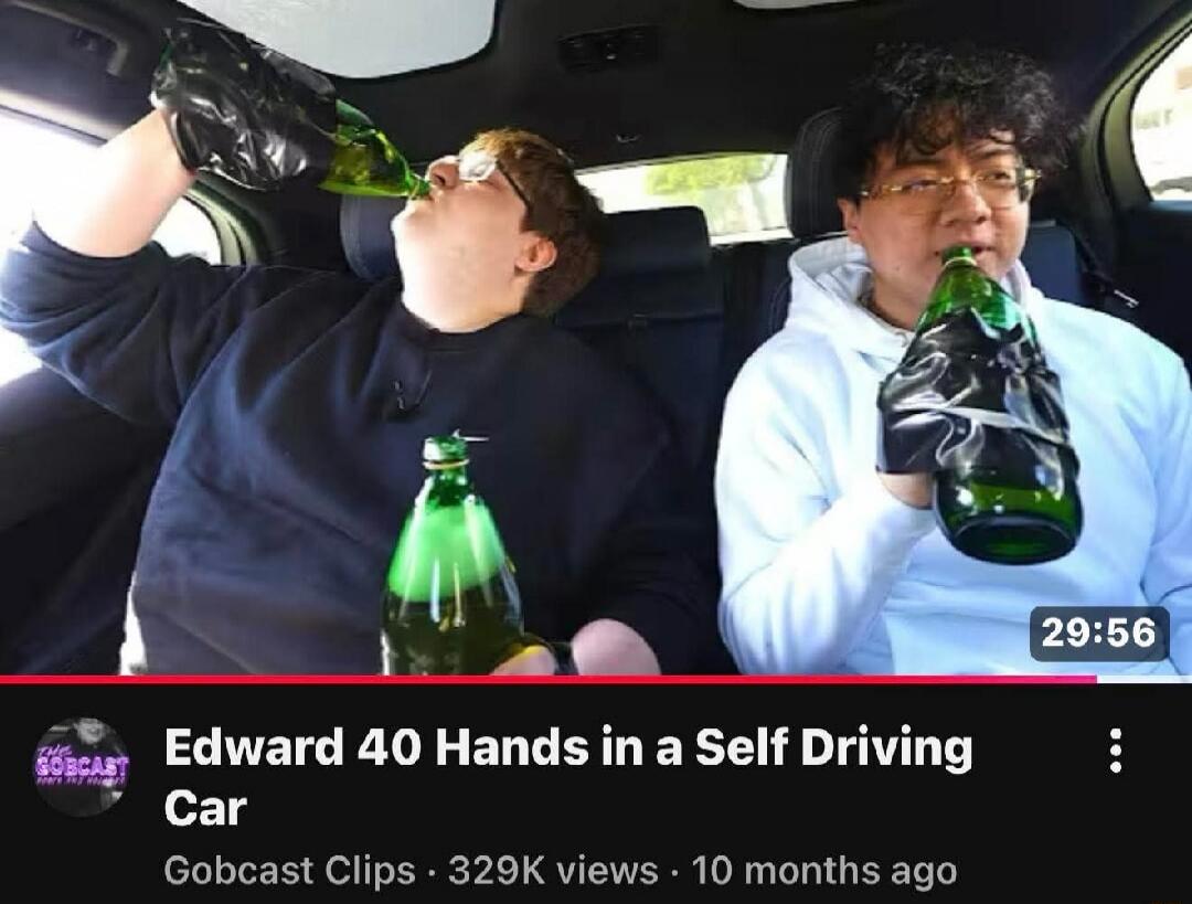 Edward 40 Hands in a Self Driving Car