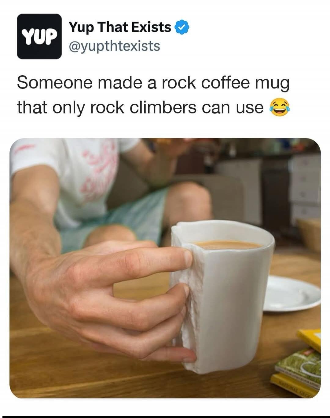 Someone made a rock coffee mug that only rock climbers can use 😂
