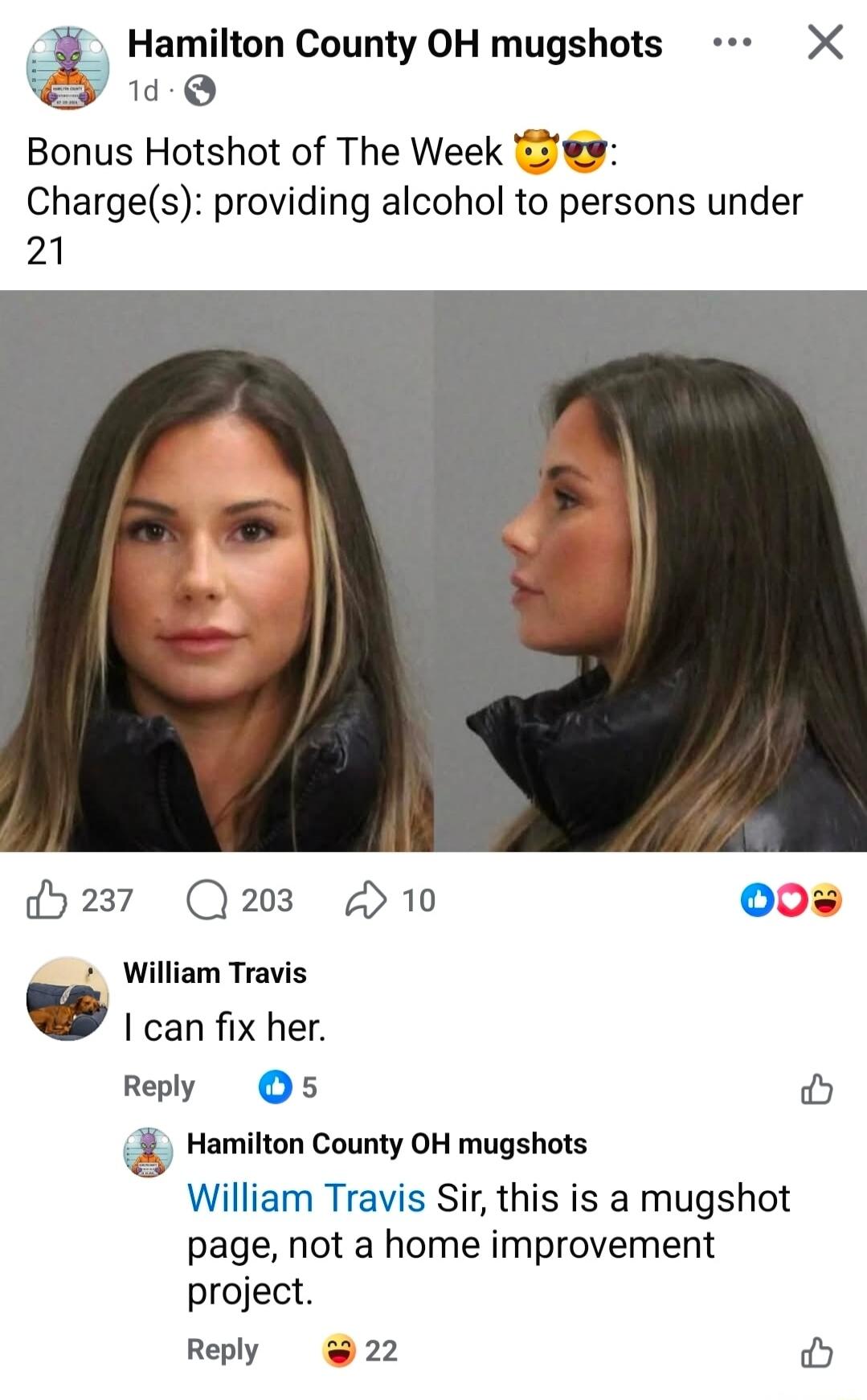 Bonus Hotshot of The Week 😻😍: Charge(s): providing alcohol to persons under 21

[Image shows mugshot of a woman in two angles]