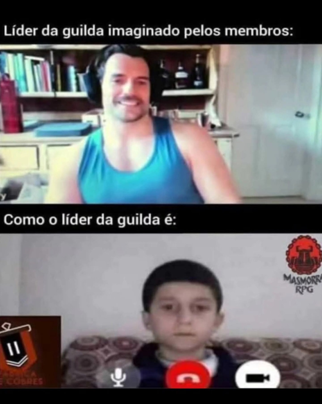 Líder da guilda imaginado pelos membros:
Como o líder da guilda é: