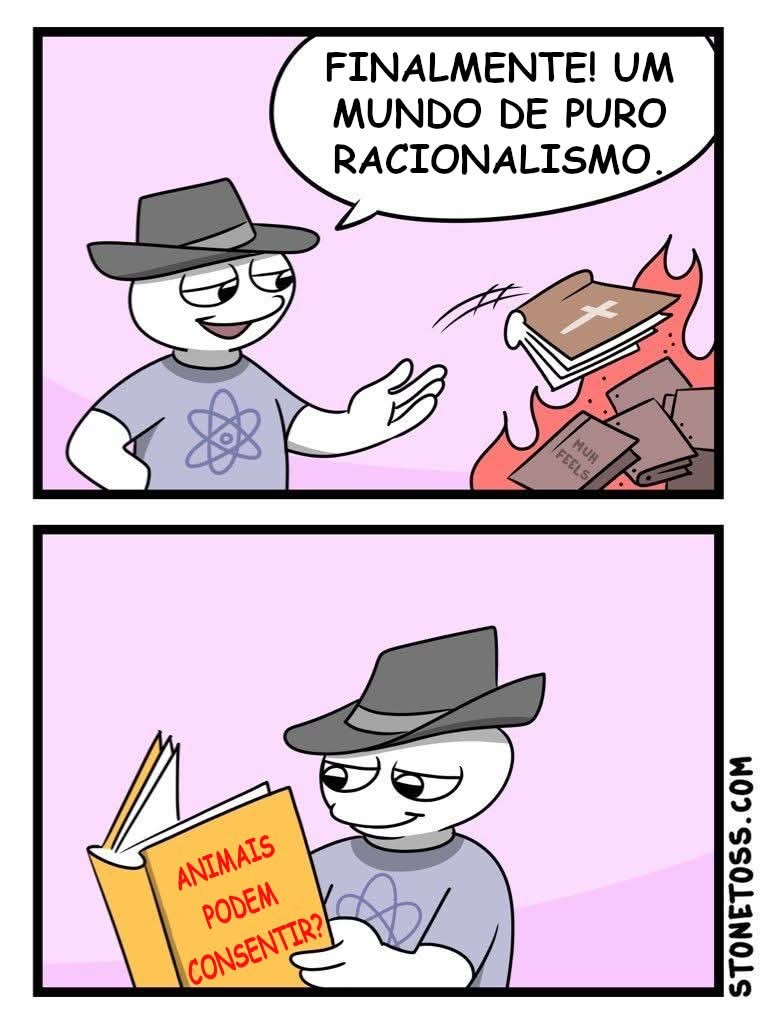 FINALMENTE! UM MUNDO DE PURO RACIONALISMO.
ANIMAIS PODEM CONSENTIR?