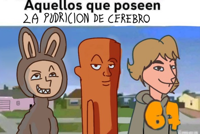 Aquellos que poseen LA PUDRICION DE CEREBRO