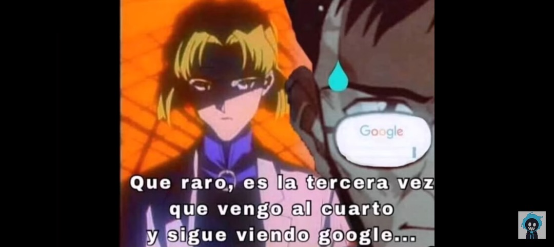 Que raro, es la tercera vez que vengo al cuarto y sigue viendo google...