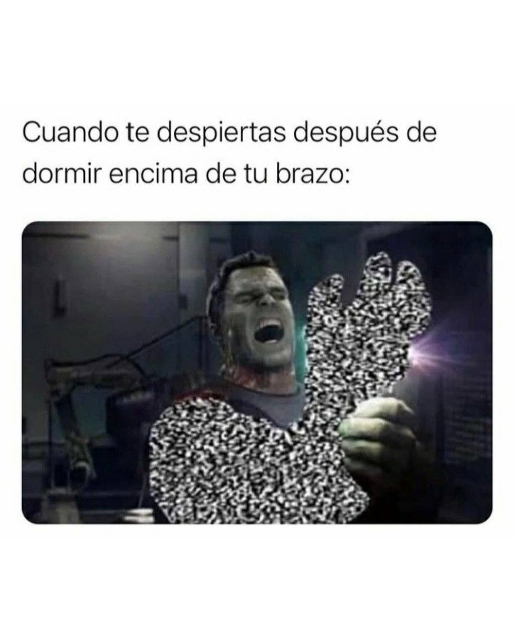 Cuando te despiertas después de dormir encima de tu brazo: