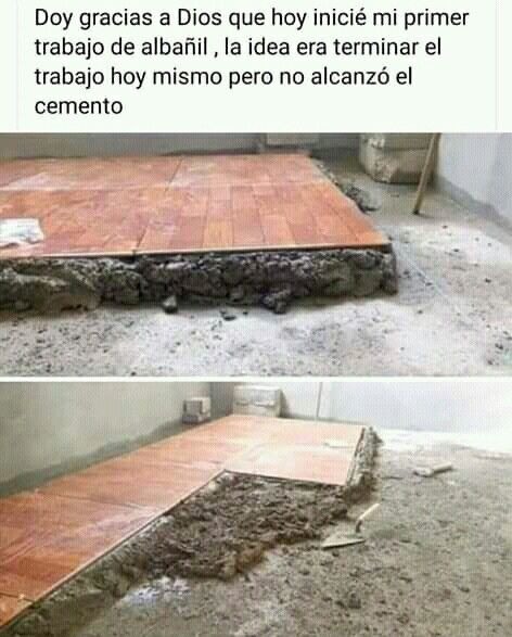 Doy gracias a Dios que hoy inicié mi primer trabajo de albañil, la idea era terminar el trabajo hoy mismo pero no alcanzo el cemento
