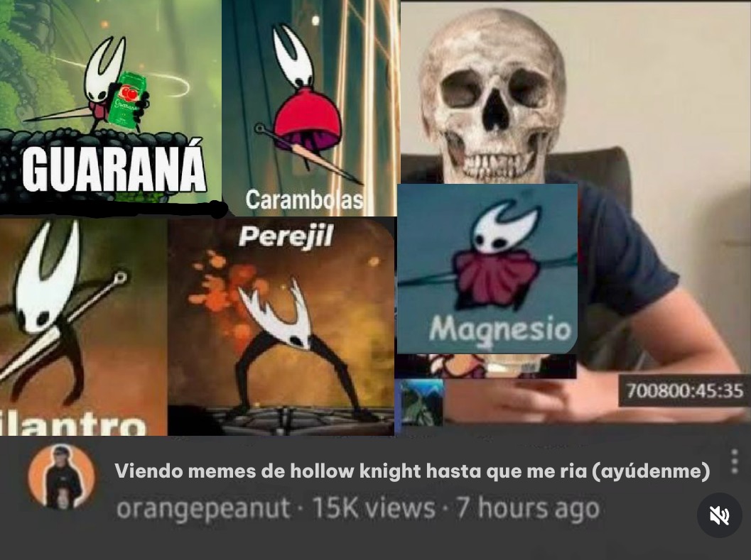 GUARANÁ, Carambolas, Perejil, Magnesio, Viendo memes de hollow knight hasta que me ria (ayúdenme) orangepeanut · 15K views · 7 hours ago