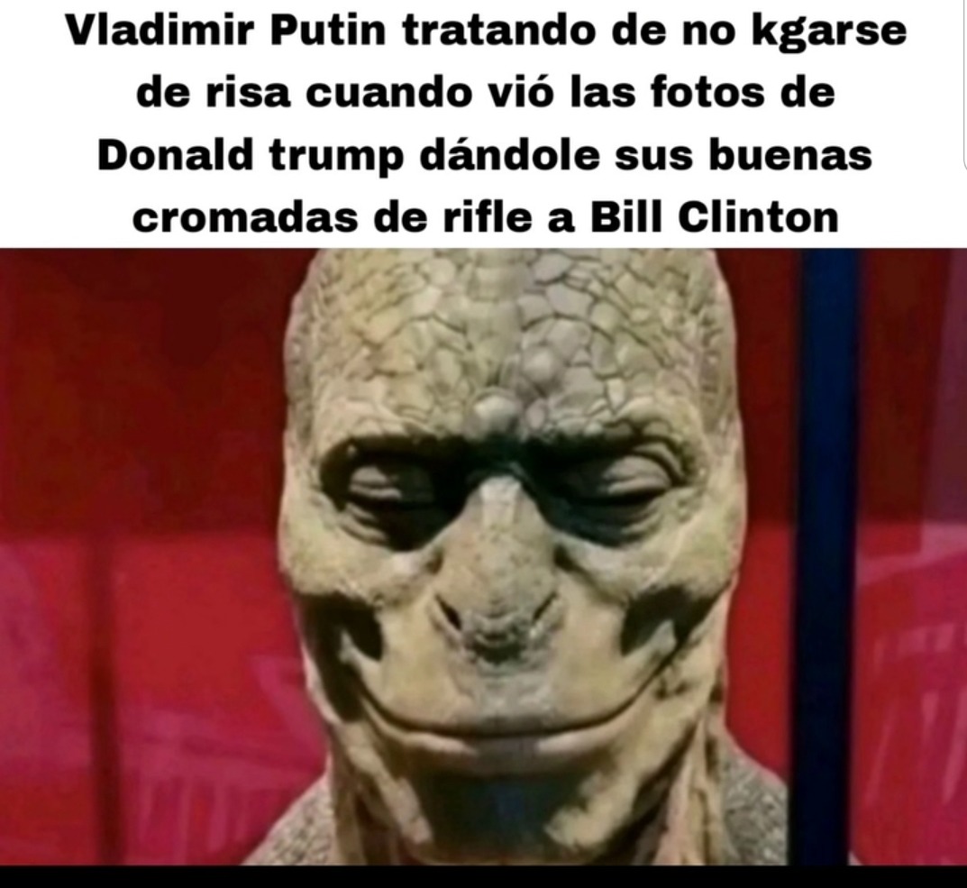 Vladimir Putin tratando de no reírse de risa cuando vio las fotos de Donald Trump dándole sus buenas cromadas de rifle a Bill Clinton