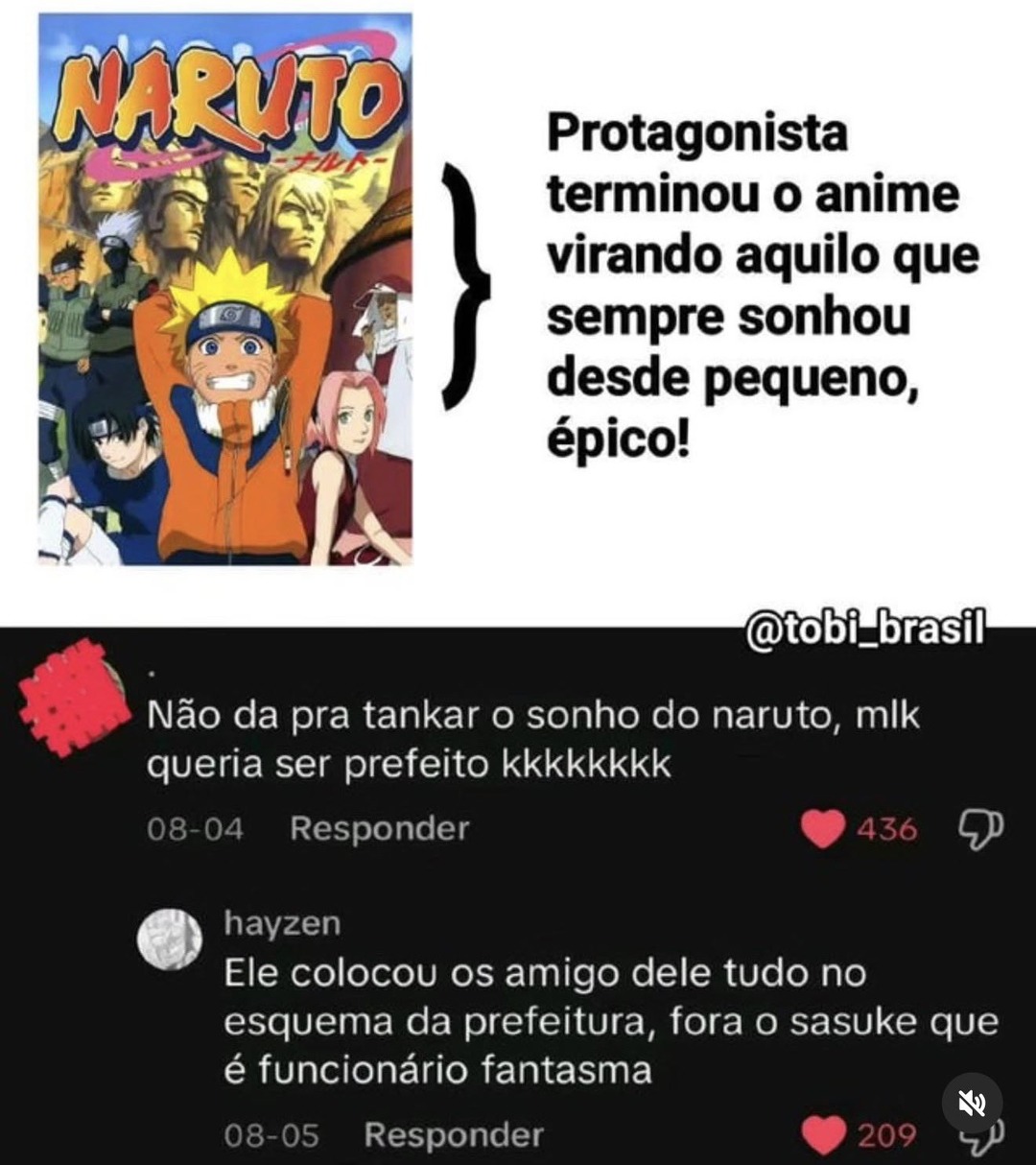 NARUTO poster with text: Protagonista terminou o anime virando aquilo que sempre sonhou desde pequeno, épico! 

Comment: 