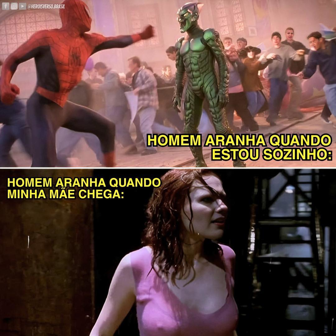 HOMEM ARANHA QUANDO ESTOU SOZINHO
HOMEM ARANHA QUANDO MINHA MÃE CHEGA: