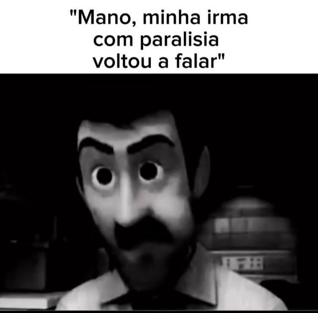Mano, minha irma com paralisia voltou a falar