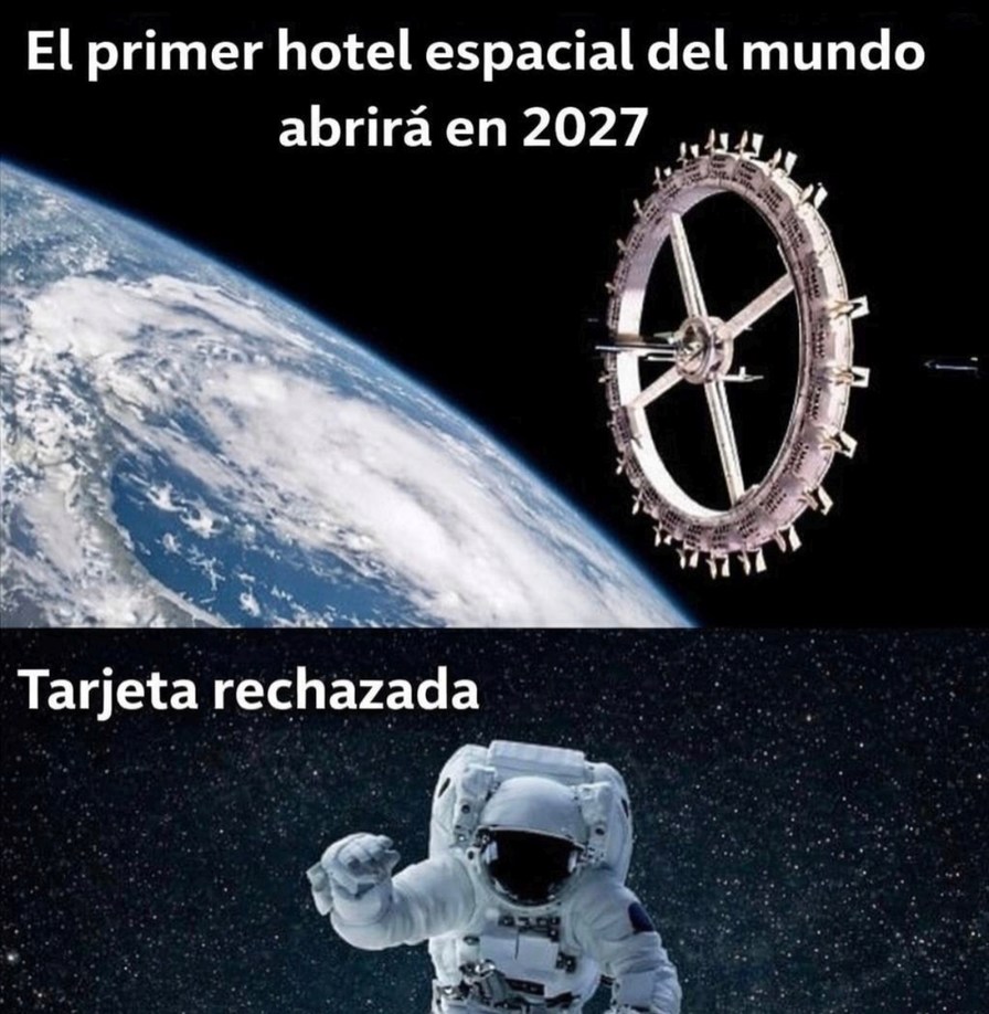El primer hotel espacial del mundo abrirá en 2027 Tarjeta rechazada