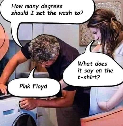How many degrees should I set the wash to?
What does it say on the t-shirt?
Pink Floyd