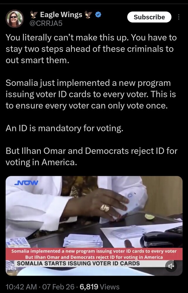You literally can’t make this up. You have to stay two steps ahead of these criminals to out smart them.

Somalia just implemented a new program issuing voter ID cards to every voter. This is to ensure every voter can only vote once.

An ID is mandatory for voting.

But Ilhan Omar and Democrats reject ID for voting in America.

[Video caption] Soma