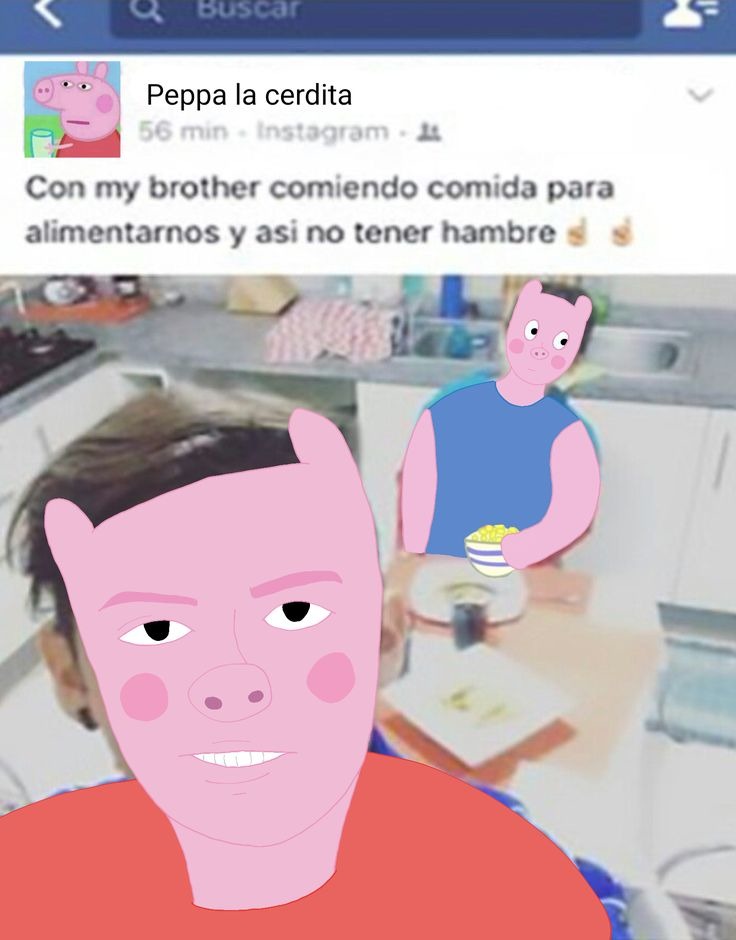 Peppa la cerdita
Con my brother comiendo comida para alimentarnos y asi no tener hambre