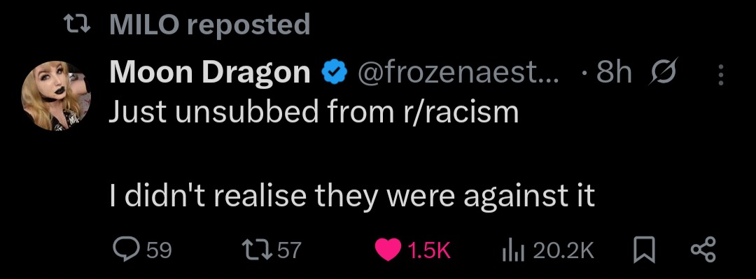 Moon Dragon Just unsubbed from r/racism I didn't realise they were against it