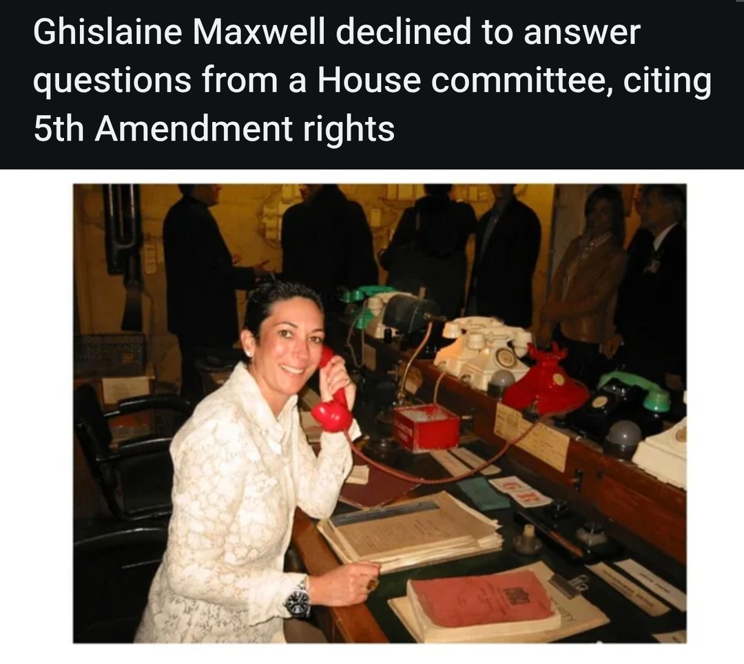 Ghislaine Maxwell declined to answer questions from a House committee, citing 5th Amendment rights
