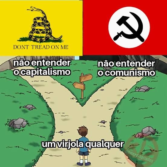 não entender o capitalismo
não entender o comunismo
um virjola qualquer