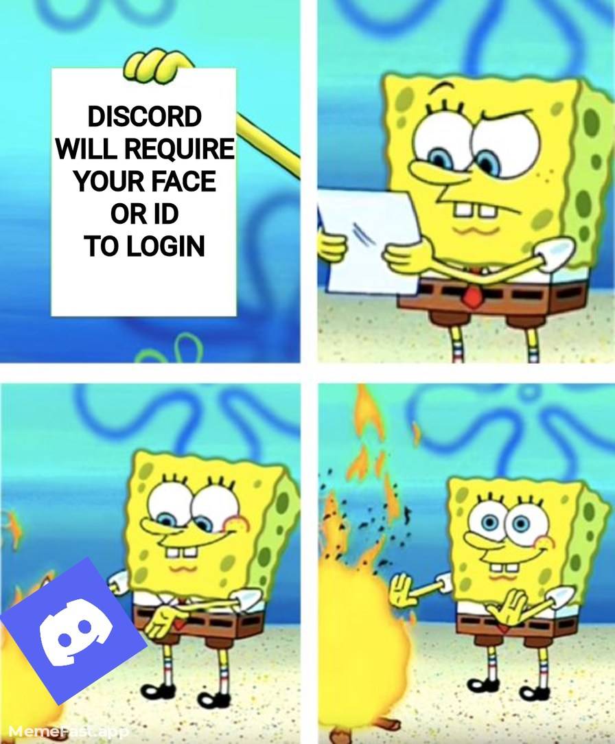 DISCORD WILL REQUIRE YOUR FACE OR ID TO LOGIN