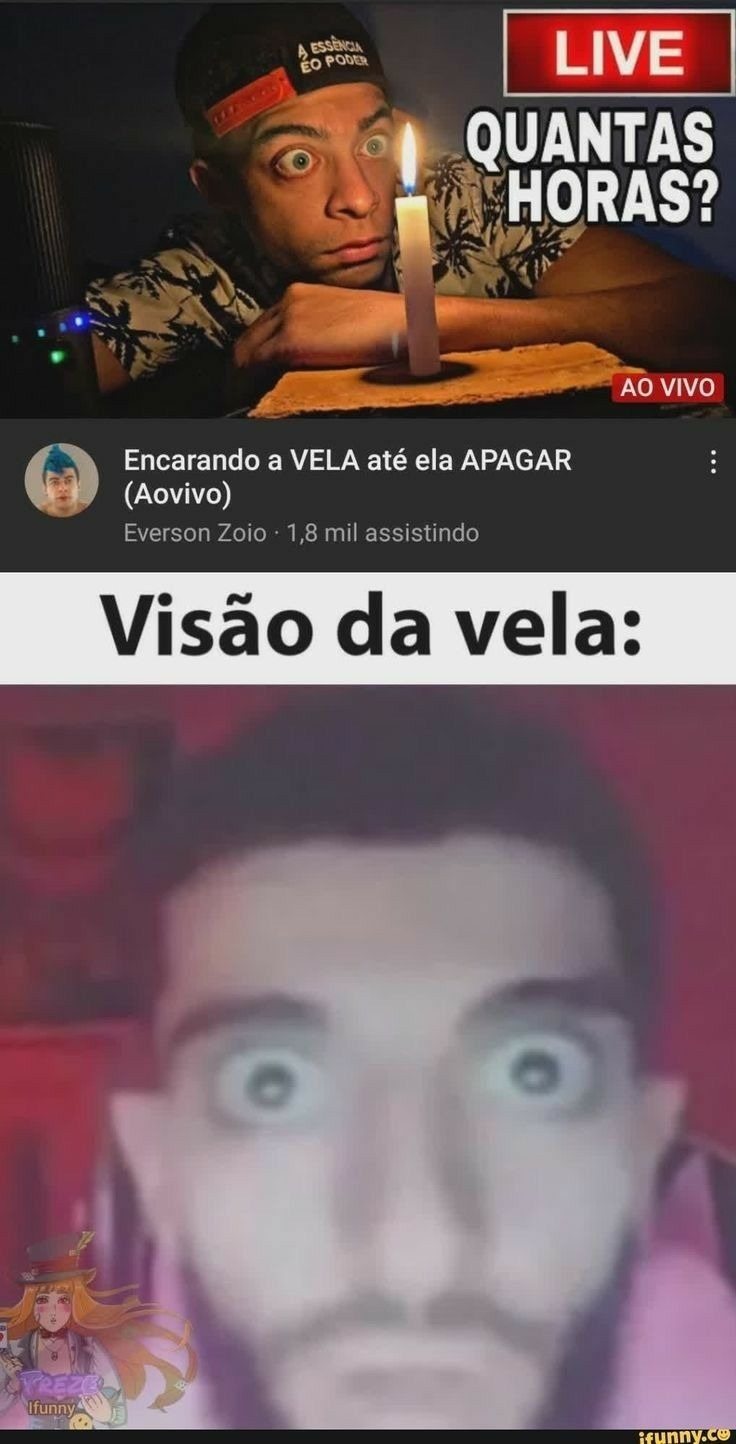 QUANTAS HORAS? LIVE Encarnando a VELA até ela APAGAR (Ao vivo) Everson Zoio - 1,8 mil assistindo Visão da vela: