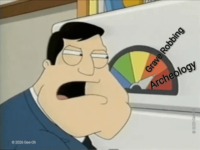 Grave Robbing Archaeology