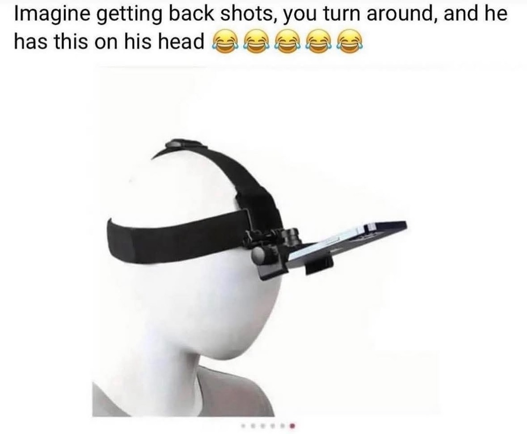 Imagine getting back shots, you turn around, and he has this on his head 😂😂😂
