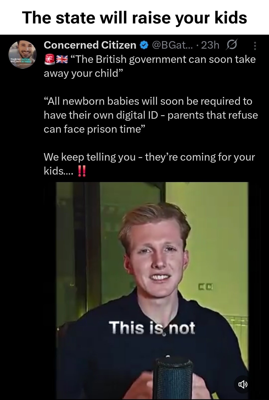 The state will raise your kids

Concerned Citizen @BGate... 