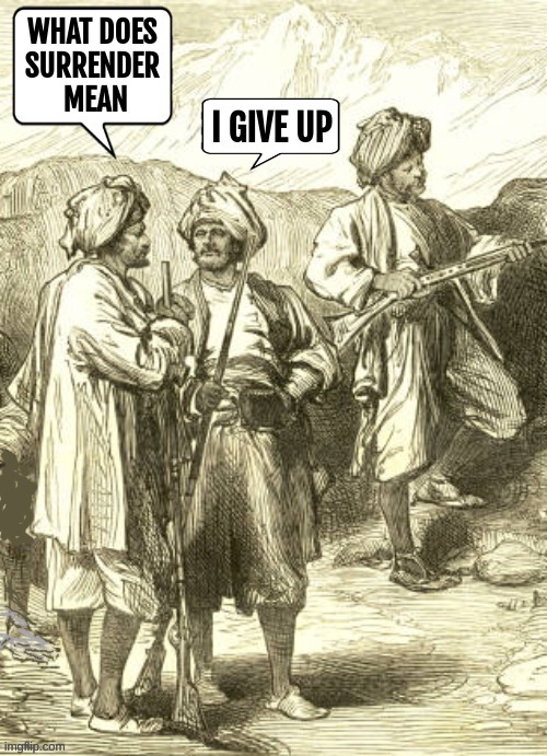 WHAT DOES SURRENDER MEAN
I GIVE UP