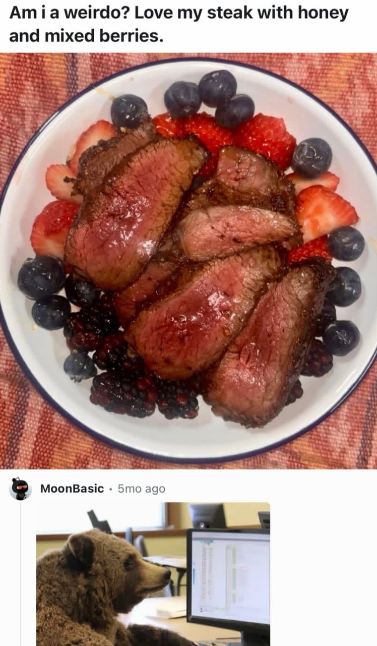 Am I a weirdo? Love my steak with honey and mixed berries.