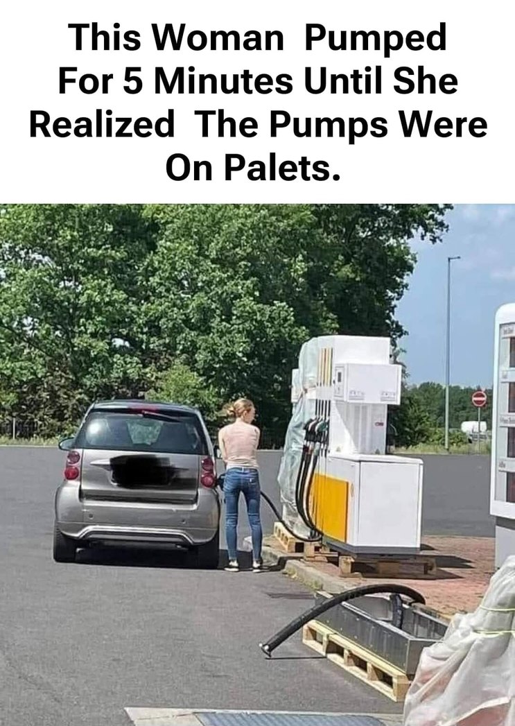 This Woman Pumped For 5 Minutes Until She Realized The Pumps Were On Palets.