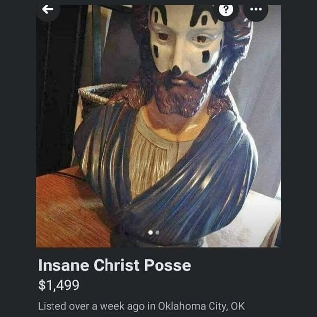 Insane Christ Posse
$1,499
Listed over a week ago in Oklahoma City, OK
Session ID: 7477.
