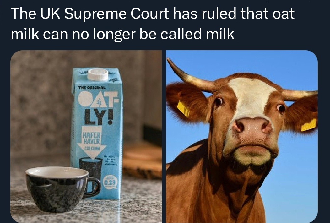 The UK Supreme Court has ruled that oat milk can no longer be called milk