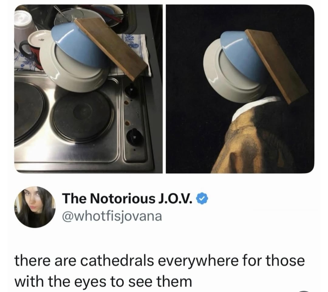 there are cathedrals everywhere for those with the eyes to see them