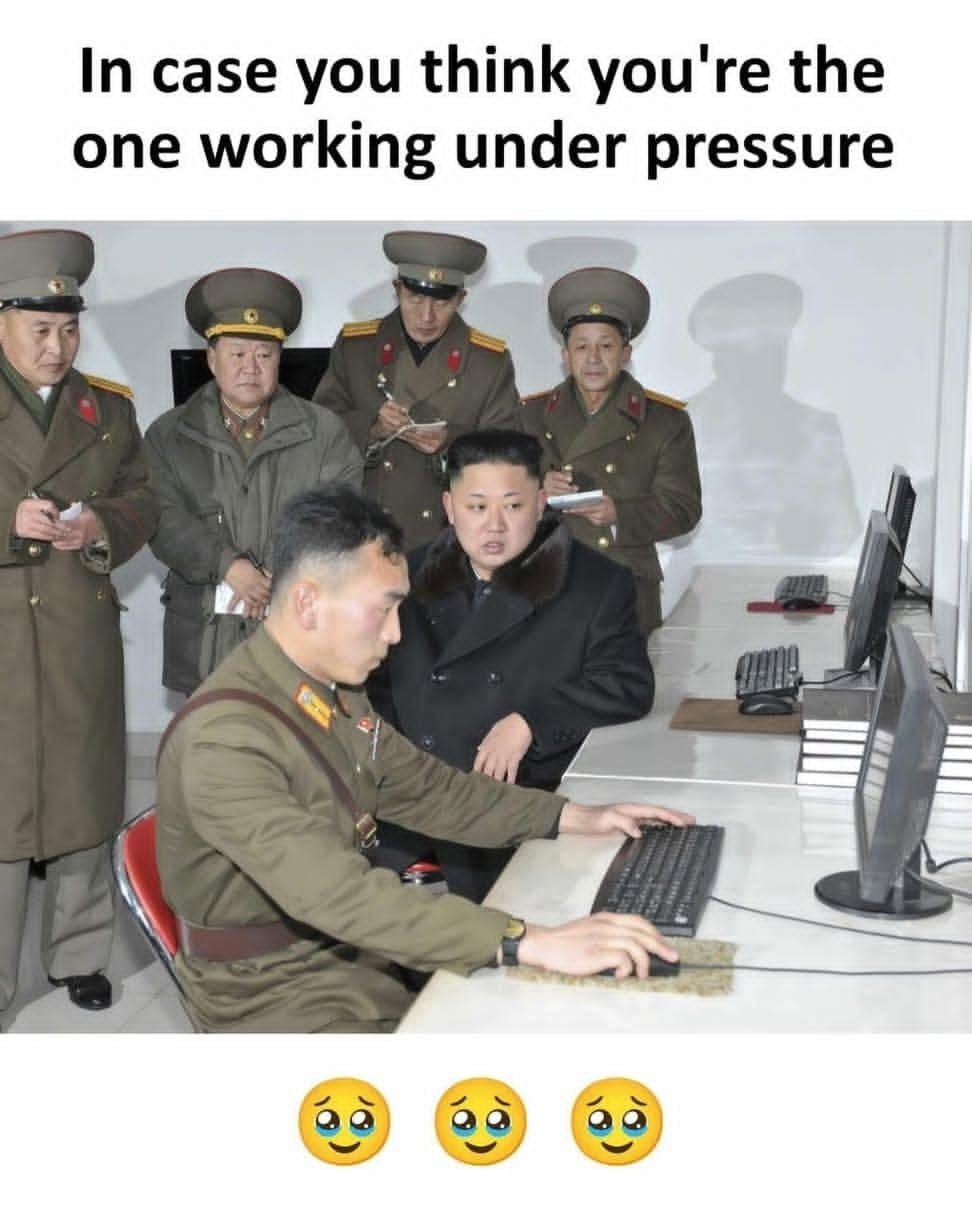 In case you think you're the one working under pressure
😢😢😢