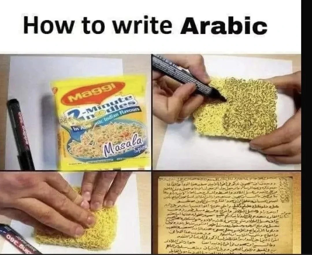 How to write Arabic
[images show Maggi Masala Noodles package and a person shaping noodles on paper to imitate writing]
