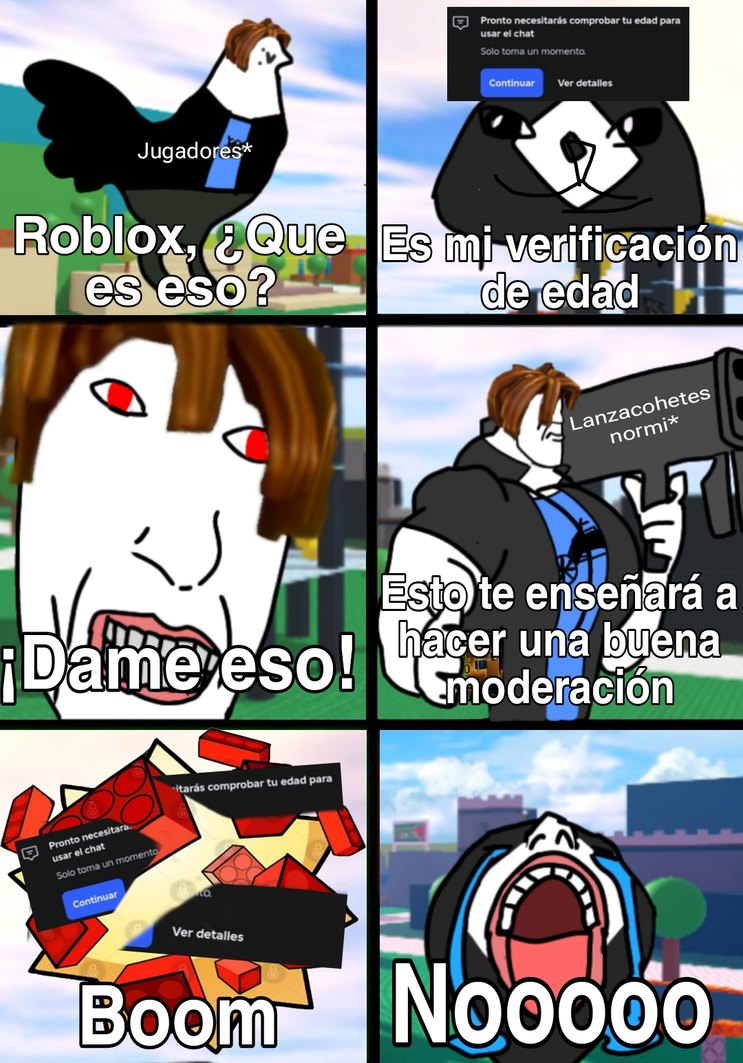 Jugadores* Roblox, ¿Que es eso? Es mi verificación de edad ¡Dáme eso! Esto te enseñará a hacer una buena moderación Boom Noooo