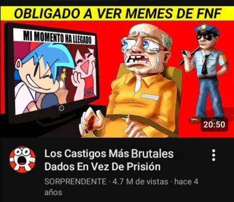 OBLIGADO A VER MEMES DE FN
MI MOMENTO HA LLEGADO
LOS CASTIGOS MÁS BRUTALES DADOS EN VEZ DE PRISIÓN
SORPRENDENTE · 4.7 M de vistas · hace 4 años