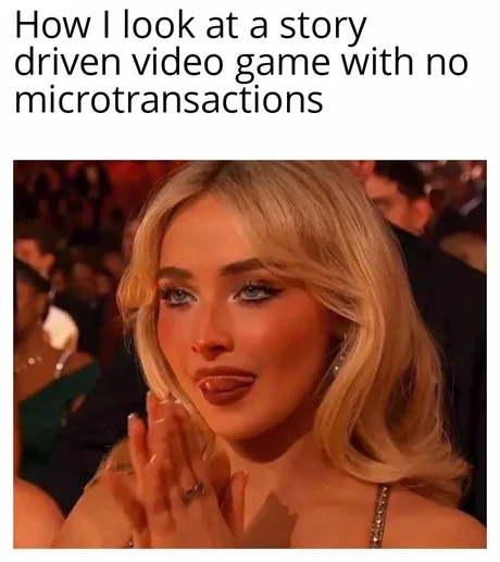 How I look at a story driven video game with no microtransactions