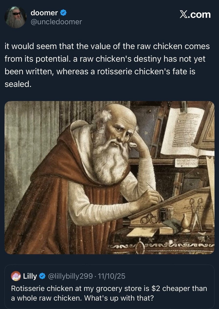 it would seem that the value of the raw chicken comes from its potential. a raw chicken's destiny has not yet been written, whereas a rotisserie chicken's fate is sealed.

Rotisserie chicken at my grocery store is $2 cheaper than a whole raw chicken. What's up with that?