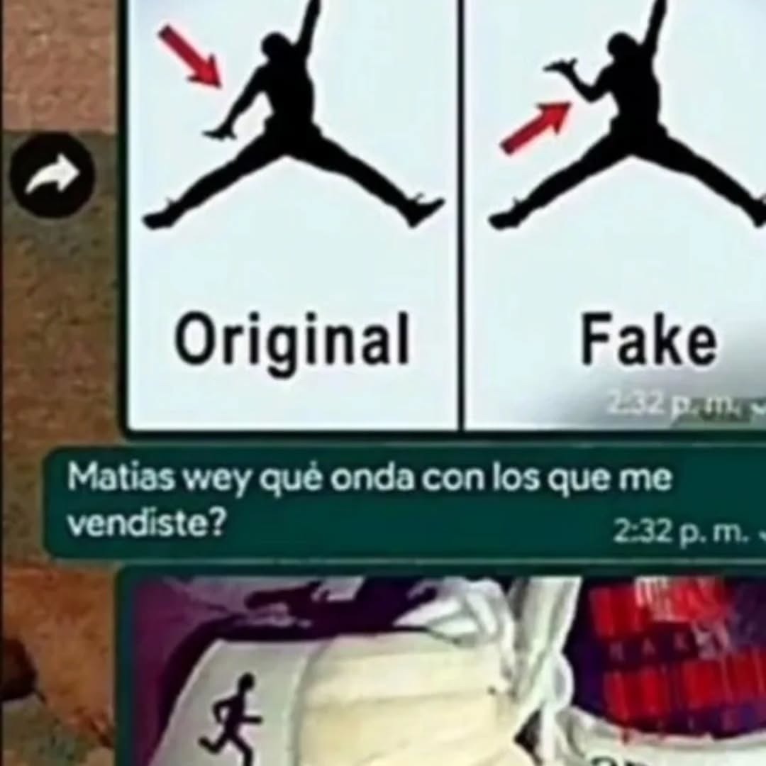 Original
Fake
Matias wey qué onda con los que me vendiste?