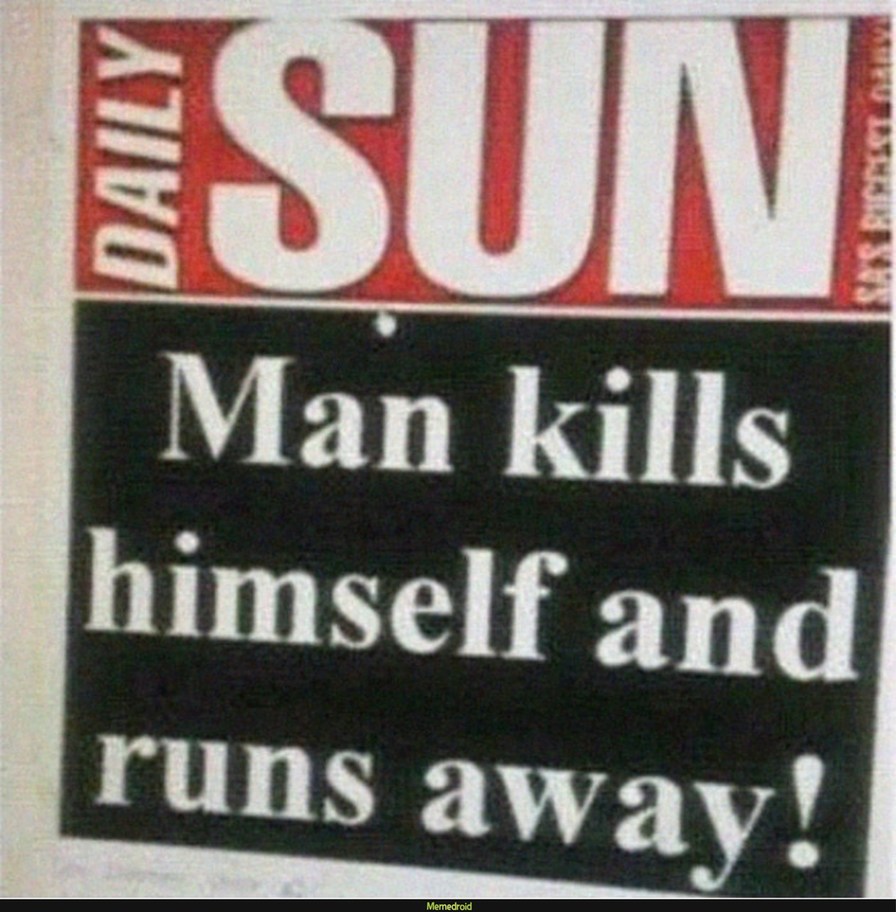 Man kills himself and runs away!