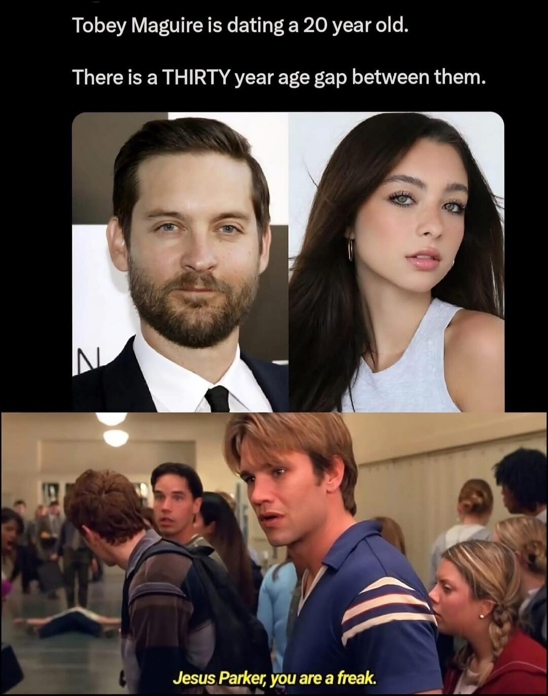 Tobey Maguire is dating a 20 year old.
There is a THIRTY year age gap between them.
Jesus Parker, you are a freak.