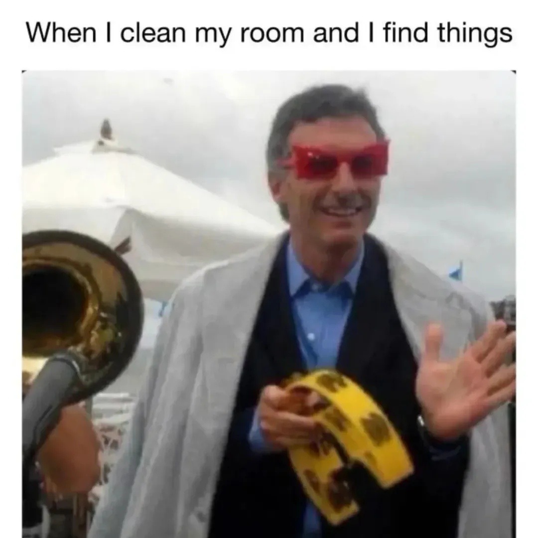 When I clean my room and I find things