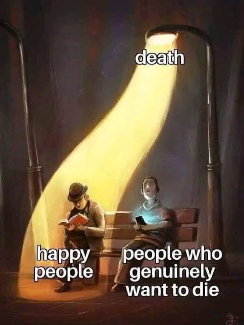 death
happy people
people who genuinely want to die