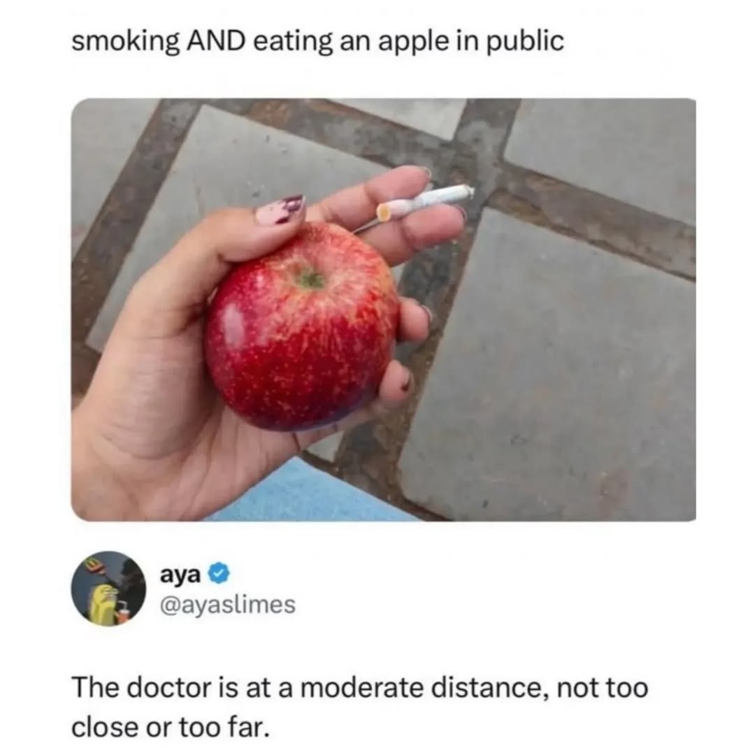 smoking AND eating an apple in public
The doctor is at a moderate distance, not too close or too far.