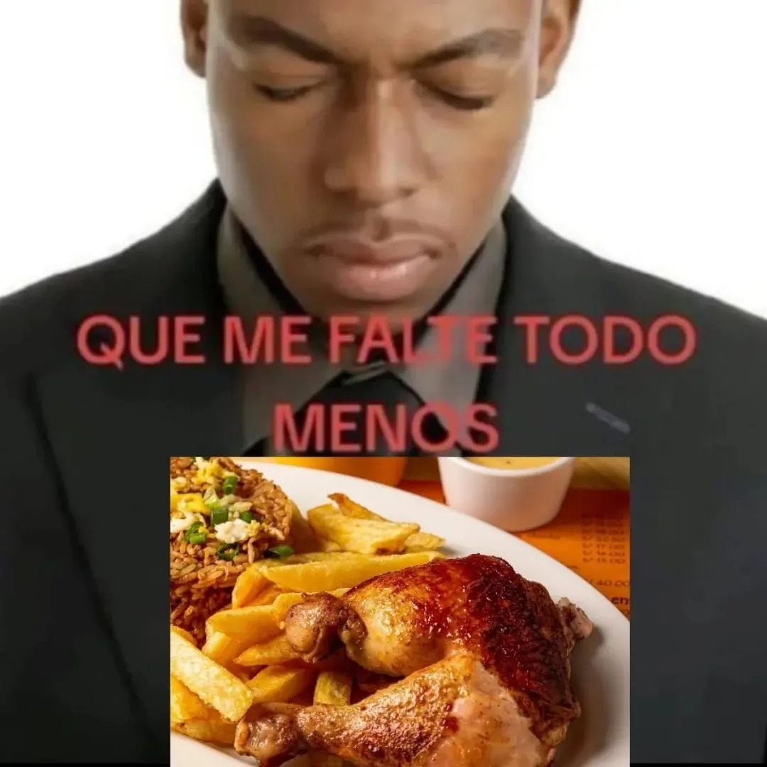 QUE ME FALTE TODO MENOS